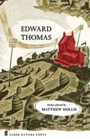Edward Thomas: Selected Poems (Bloomsbury Poetry Classics) 0571060676 Book Cover