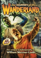 Wanderland: The Journey of Life 1967199256 Book Cover