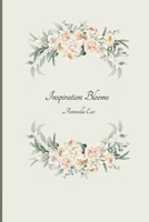 Inspiration Blooms 1312772727 Book Cover