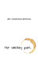 The Vanishing Point 0359486258 Book Cover