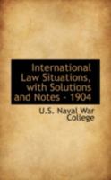 International Law Situations, with Solutions and Notes - 1904 046910189X Book Cover