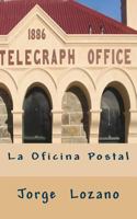 La Oficina Postal 1495472965 Book Cover