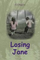 Losing Jane 0995590508 Book Cover