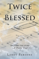 Twice Blessed 1098004531 Book Cover