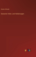 Deutsche Volks- Und Heldensagen 3846004588 Book Cover