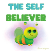 The Self Believer B0BV49RP1N Book Cover