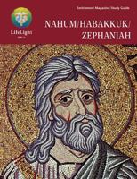 Lifelight: Nahum/Habakkuk/Zephaniah - Study Guide 0758630913 Book Cover