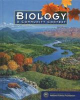 Biology: A Community Context Student Edition 0078306949 Book Cover