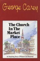 The Church in the Market Place 0819215627 Book Cover
