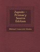 Zapiski - Primary Source Edition 1017984522 Book Cover