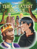 The Greatest Rescue 1098043340 Book Cover