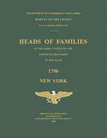 Heads of Families at the First Census of the United States Taken in the Year 1790: New York 1596410914 Book Cover