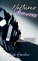 Nocturne Memories: Book Seven of The Kremøtoa Codex B0GJ7H6GVN Book Cover