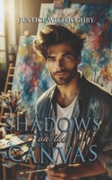 Shadows on the canvas 1917437668 Book Cover