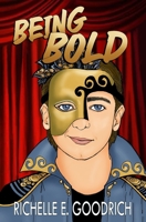 Being Bold: Quotes, Poetry, & Motivations for Every Day of the Year B08GFPM9DB Book Cover