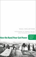 How the Rural Poor Got Power: Narrative of a Grass-Roots Organizer 0816643830 Book Cover