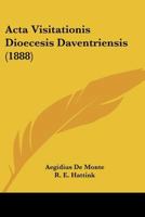Acta Visitationis Dioecesis Daventriensis (1888) 1167583981 Book Cover