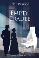 Empty Cradle (Penrose & Pyke Mysteries) 1067024344 Book Cover