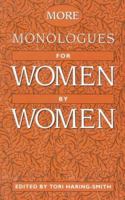 More Monologues for Women, by Women 0435070223 Book Cover