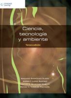 Ciencia, tecnologia y ambiente/ Science, Technology and Environment (Spanish Edition) 9708300489 Book Cover