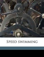 ... Speed Swimming 1023935562 Book Cover