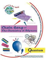 Chain Gang: The Chemistry of Polymers (Science in Our World Ser.) 1883822130 Book Cover