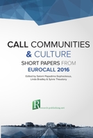 Call Communities and Culture - Short Papers from Eurocall 2016 1908416432 Book Cover