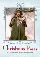 Christmas Roses 1939652669 Book Cover