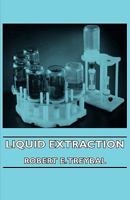 Liquid Extraction 1014656265 Book Cover