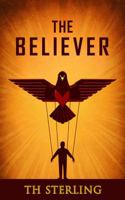 The Believer (The ALP World) B0FPRHGY5V Book Cover