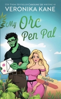 My Orc Pen Pal (Eastshore Isle) B0DZP23NKD Book Cover