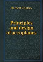 Principles And Design Of Aeroplanes 0548775575 Book Cover