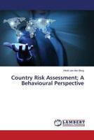 Country Risk Assessment; A Behavioural Perspective 365951439X Book Cover