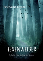 Hexenweiber (German Edition) 3741253456 Book Cover