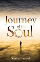 Journey of the Soul B0BTTNQ196 Book Cover
