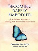 Becoming Safely Embodied Skills Manual 061515915X Book Cover