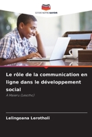 Le rôle de la communication en ligne dans le développement social (French Edition) 6209379834 Book Cover