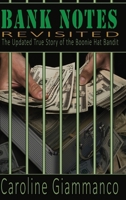 Bank Notes Revisited: Updated True Story of the Boonie Hat Bandit B0GFBYHC73 Book Cover