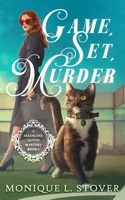 Game, Set, Murder 1972654012 Book Cover