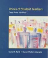 Voices of Student Teachers: Cases from the Field 0136742688 Book Cover