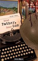 Like Father, Like Son 3990641603 Book Cover