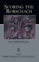 Scoring the Rorschach: Seven Validated Systems (Lea Series in Personality and Clinical Psychology) 1138981486 Book Cover