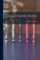 The Scissors Book 1018638547 Book Cover