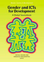 Gender and ICTs for Development (Gender, Society and Development Series) 0855985658 Book Cover