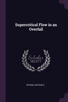 Supercritical Flow in an Overfall 1378163257 Book Cover