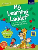 My Learning Ladder Mathematics Class 4 Semester 1: A New Approach to Primary Learning 0552173509 Book Cover