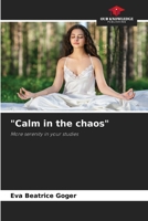 "Calm in the chaos" 6209540023 Book Cover