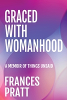 Graced with Womanhood 1922497428 Book Cover