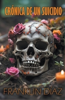 Crónica de un Suicidio B0BNTKX41D Book Cover