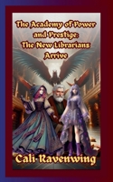 The Academy of Power and Prestige (The Draven's Haunted Athenaeum) B0FKL7TDDW Book Cover